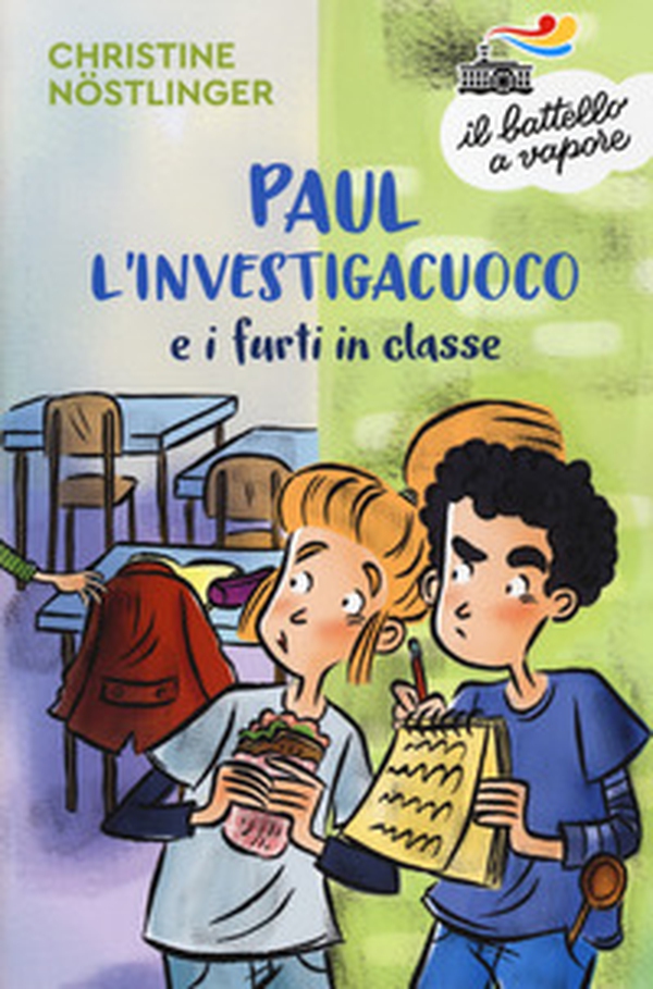 Paul l'investigacuoco e i furti in classe - Librerie.coop Paul l'investigacuoco e i furti in classe - Librerie.coop