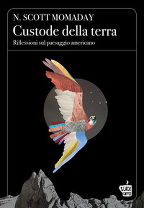 Custode della terra. Riflessioni sul paesaggio americano - Librerie.coop Custode della terra. Riflessioni sul paesaggio americano - Librerie.coop