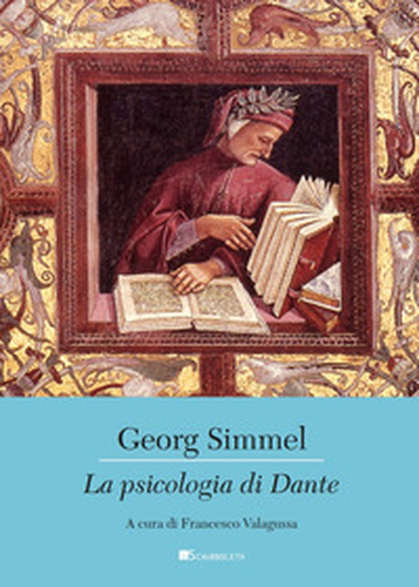 La psicologia di Dante - Librerie.coop La psicologia di Dante - Librerie.coop