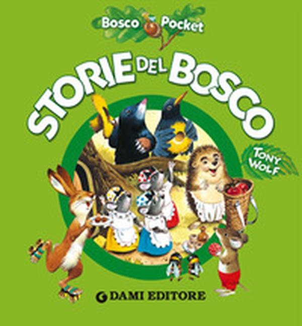 Storie del bosco - Librerie.coop Storie del bosco - Librerie.coop