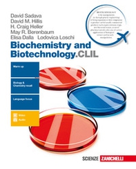 Biochemistry and biotechnology.CLIL. Per le Scuole superiori - Librerie.coop