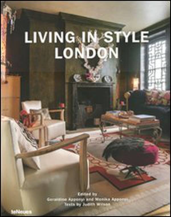 Living in style London. Ediz. inglese, tedesca e francese - Librerie.coop Living in style London. Ediz. inglese, tedesca e francese - Librerie.coop