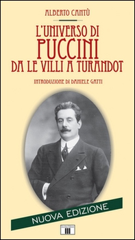 L'universo di Puccini da «Le Villi» a «Turandot» - Librerie.coop