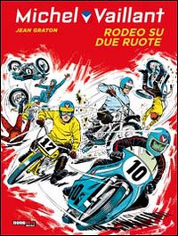 Rodeo su due ruote. Michel Vaillant - Librerie.coop Rodeo su due ruote. Michel Vaillant - Librerie.coop