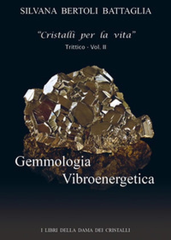 Gemmologia vibroenergetica. Fondamenti di cristalloterapia vibroenergetica - Librerie.coop Gemmologia vibroenergetica. Fondamenti di cristalloterapia vibroenergetica - Librerie.coop