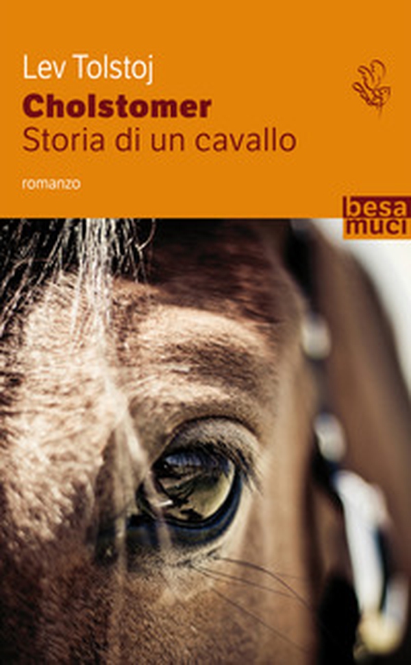 Cholstomer. Storia di un cavallo - Librerie.coop Cholstomer. Storia di un cavallo - Librerie.coop