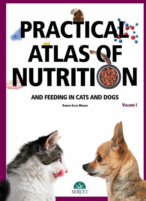 Practical atlas of nutrition and feeding in cats and dogs Volume I - Librerie.coop Practical atlas of nutrition and feeding in cats and dogs Volume I - Librerie.coop