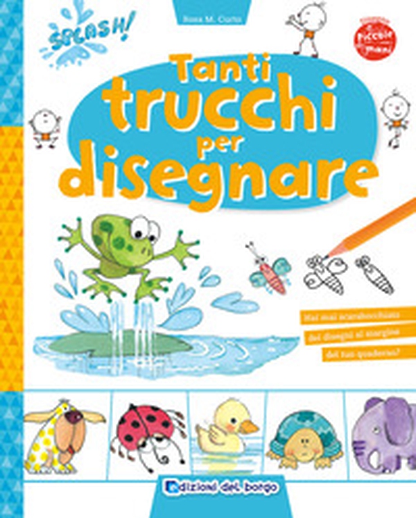 Tanti trucchi per disegnare - Librerie.coop Tanti trucchi per disegnare - Librerie.coop