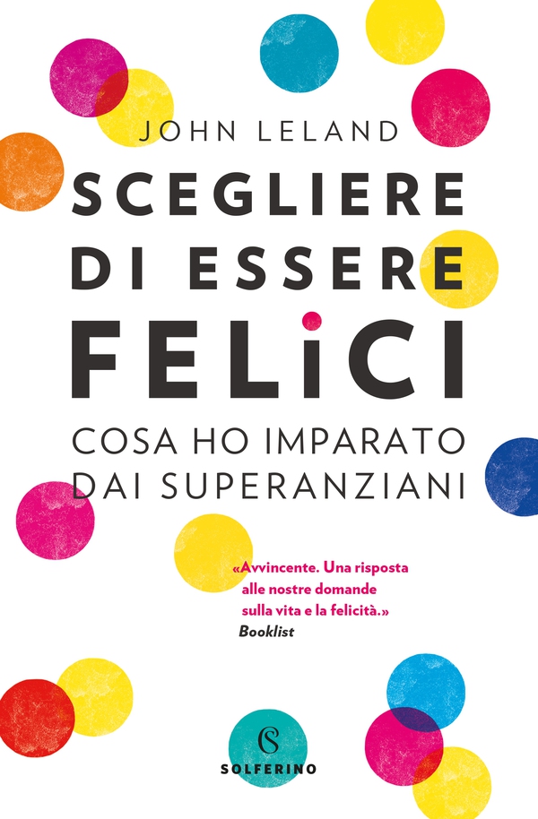 Scegliere di essere felici - Librerie.coop Scegliere di essere felici - Librerie.coop