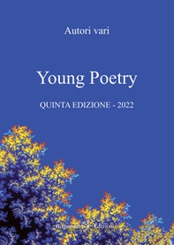 Young poetry. La creatività degli studenti mantovani - Librerie.coop
