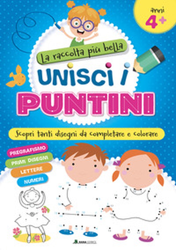 La raccolta più bella. Unisci i puntini - Librerie.coop La raccolta più bella. Unisci i puntini - Librerie.coop