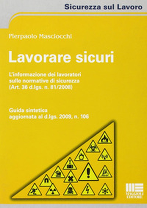 Lavorare sicuri - Librerie.coop Lavorare sicuri - Librerie.coop