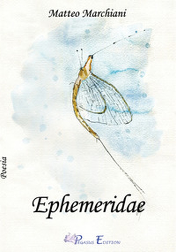 Ephemeridae - Librerie.coop Ephemeridae - Librerie.coop
