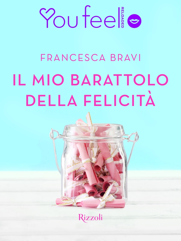 Il mio barattolo della felicità (Youfeel) - Librerie.coop Il mio barattolo della felicità (Youfeel) - Librerie.coop