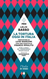 La tortura oggi in Italia - Librerie.coop