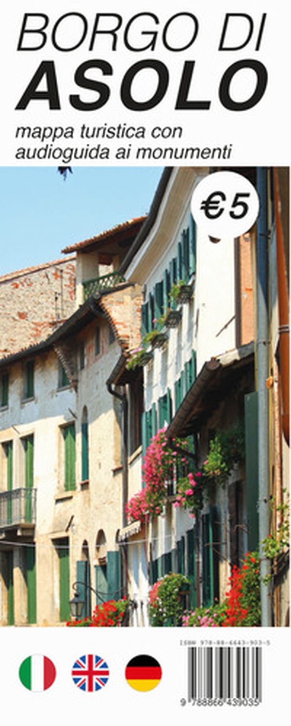 Borgo di Asolo. Mappa turistica con audioguida ai monumenti - Librerie.coop Borgo di Asolo. Mappa turistica con audioguida ai monumenti - Librerie.coop