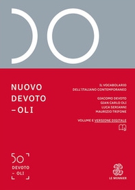 Nuovo Devoto-Oli. Il vocabolario dell'italiano contemporaneo 2024 - Librerie.coop