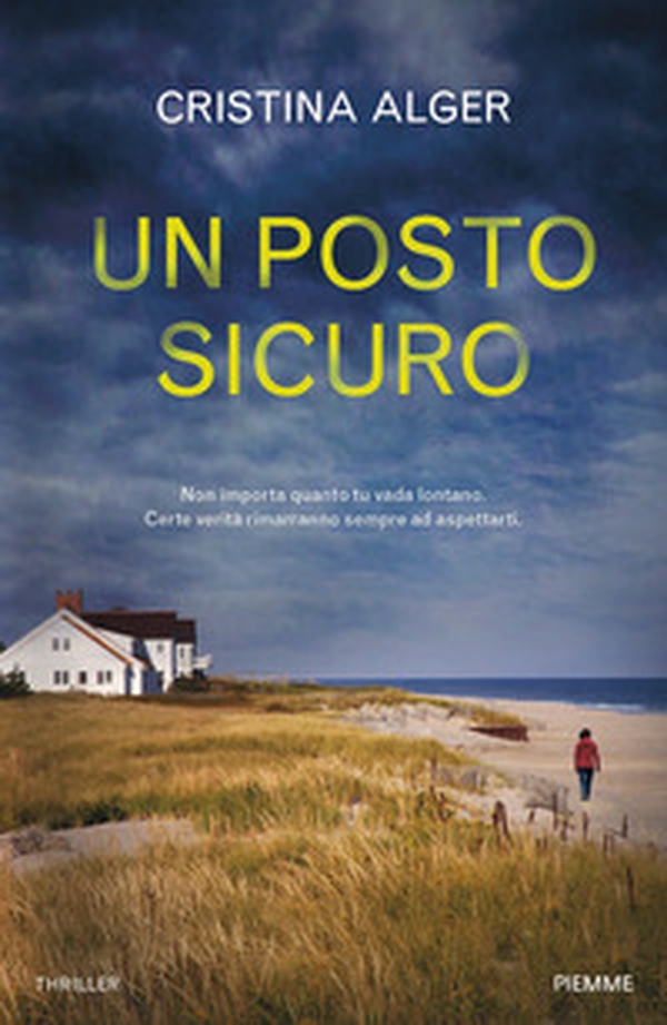 Un posto sicuro - Librerie.coop Un posto sicuro - Librerie.coop