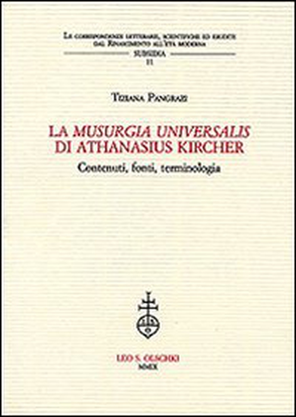 La «Musurgia universalis» di Athanasius Kircher. Contenuti, fonti, terminologia - Librerie.coop La «Musurgia universalis» di Athanasius Kircher. Contenuti, fonti, terminologia - Librerie.coop
