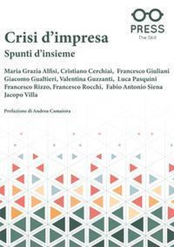 Crisi d'impresa. Spunti d'insieme - Librerie.coop Crisi d'impresa. Spunti d'insieme - Librerie.coop