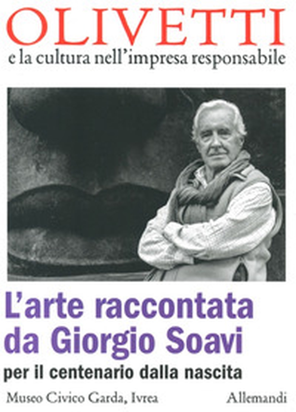 L'arte raccontata da Giorgio Soavi per il centenario dalla nascita - Librerie.coop L'arte raccontata da Giorgio Soavi per il centenario dalla nascita - Librerie.coop