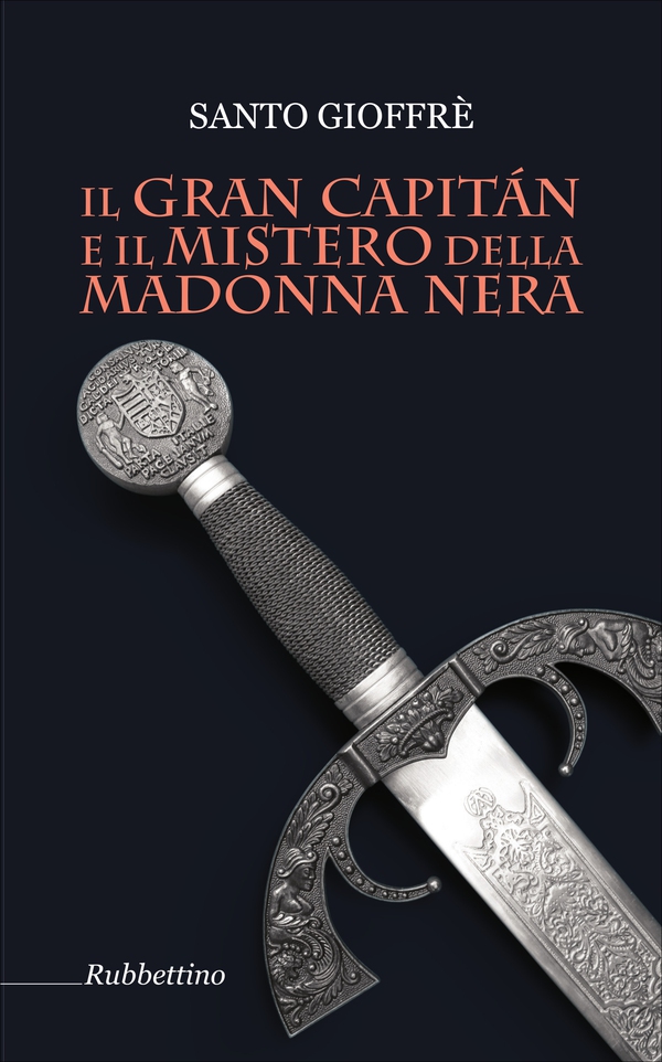Il Gran Capitán e il mistero della Madonna Nera - Librerie.coop Il Gran Capitán e il mistero della Madonna Nera - Librerie.coop