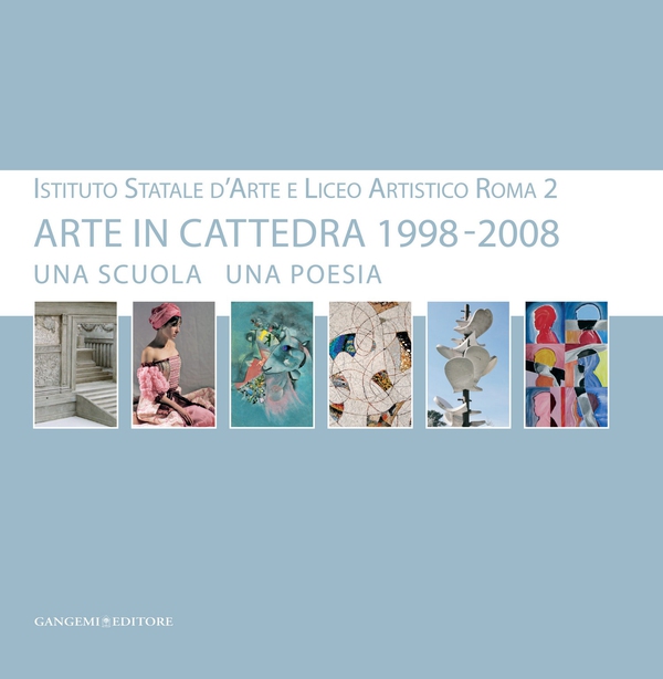 Arte in cattedra 1998 - 2008. Una scuola una poesia - Librerie.coop Arte in cattedra 1998 - 2008. Una scuola una poesia - Librerie.coop