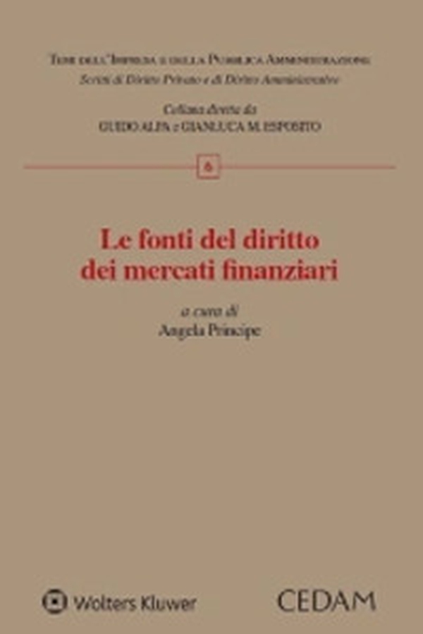 Le fonti del diritto dei mercati finanziari - Librerie.coop Le fonti del diritto dei mercati finanziari - Librerie.coop