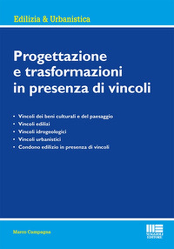 Progettazione e trasformazioni in presenza di vincoli - Librerie.coop Progettazione e trasformazioni in presenza di vincoli - Librerie.coop
