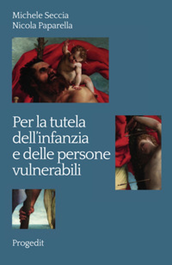 Per la tutela dell'infanzia e delle persone vulnerabili - Librerie.coop Per la tutela dell'infanzia e delle persone vulnerabili - Librerie.coop
