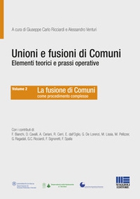 Unioni e fusioni di comuni elementi teorici e prassi operative - Librerie.coop