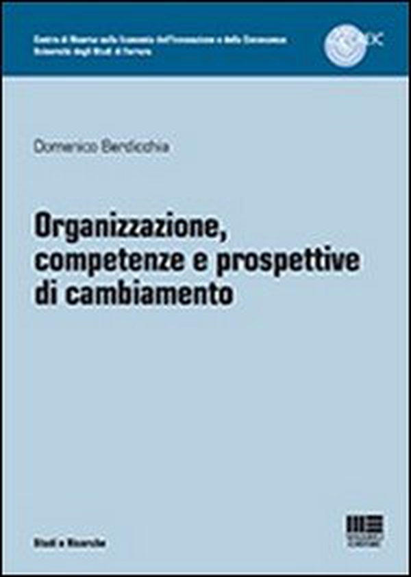 Organizzazione, competenze e prospettive di cambiamento - Librerie.coop Organizzazione, competenze e prospettive di cambiamento - Librerie.coop