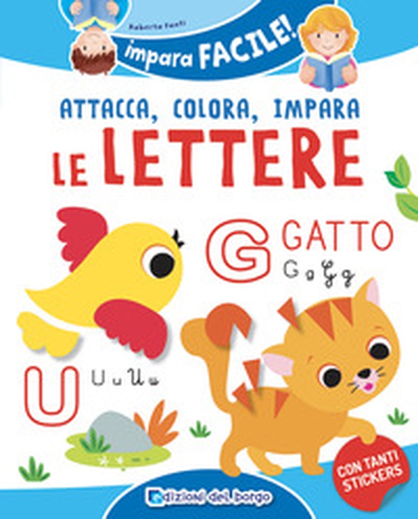 Le lettere dell'alfabeto. Con adesivi - Librerie.coop Le lettere dell'alfabeto. Con adesivi - Librerie.coop