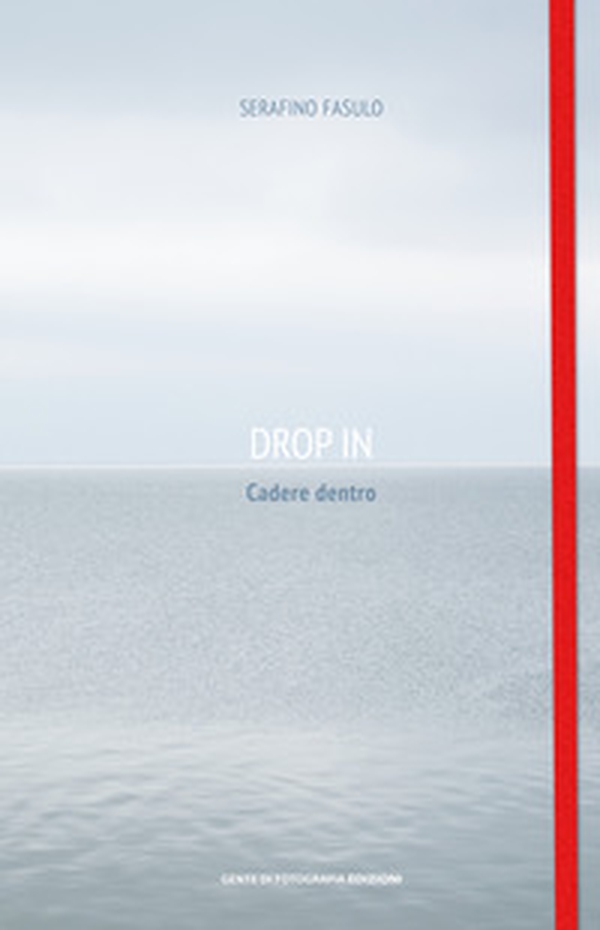 Drop in. Cadere dentro. Ediz. italiana e inglese - Librerie.coop Drop in. Cadere dentro. Ediz. italiana e inglese - Librerie.coop