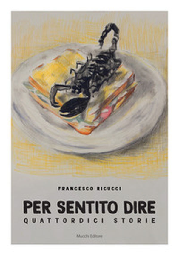Per sentito dire. Quattordici storie - Librerie.coop Per sentito dire. Quattordici storie - Librerie.coop