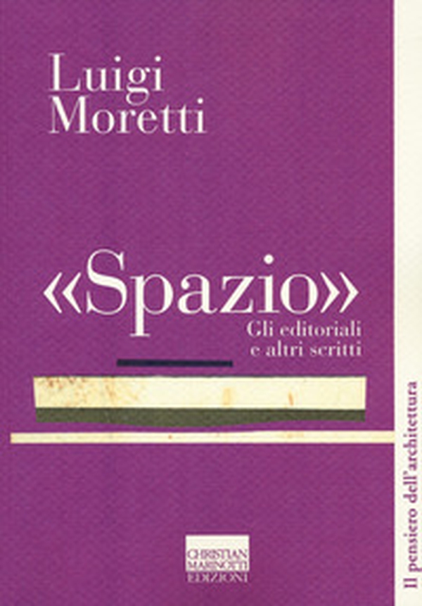 «Spazio». Gli editoriali e altri scritti - Librerie.coop «Spazio». Gli editoriali e altri scritti - Librerie.coop