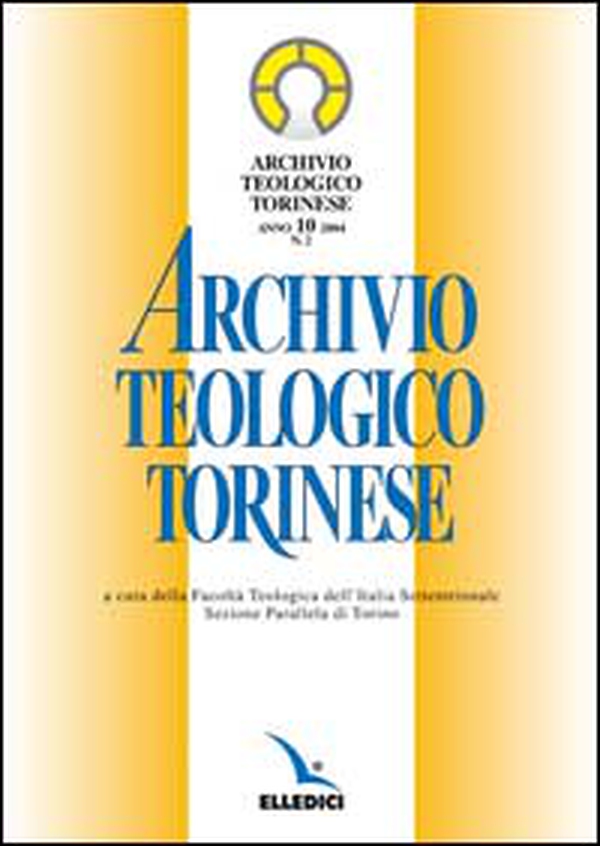 Archivio teologico torinese (2004) - Vol. 2 - Librerie.coop Archivio teologico torinese (2004) - Vol. 2 - Librerie.coop