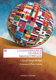 La governance globale. Appunti per il XXI secolo - Librerie.coop