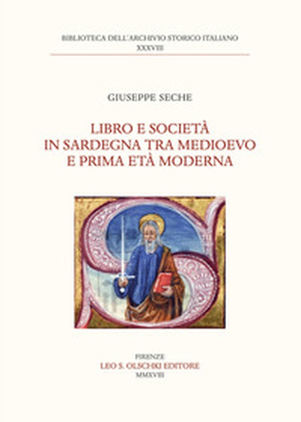 Libro e società in Sardegna tra Medioevo e prima età Moderna - Librerie.coop Libro e società in Sardegna tra Medioevo e prima età Moderna - Librerie.coop