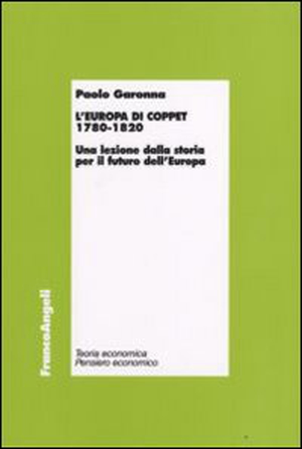 L'Europa di Coppet 1780-1820. Una lezione dalla storia per il futuro dell'Europa - Librerie.coop L'Europa di Coppet 1780-1820. Una lezione dalla storia per il futuro dell'Europa - Librerie.coop