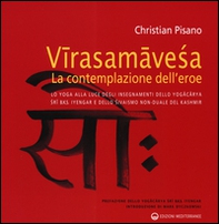 Virasamavesa, la contemplazione dell'eroe - Librerie.coop