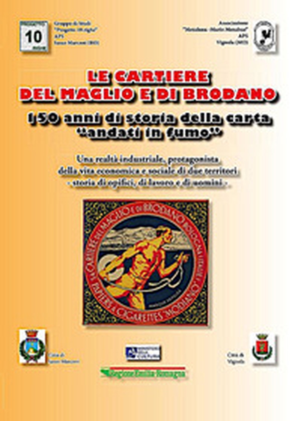 Le cartiere del Maglio e di Brodano. 150 anni di storia della carta «andati in fumo» - Librerie.coop Le cartiere del Maglio e di Brodano. 150 anni di storia della carta «andati in fumo» - Librerie.coop