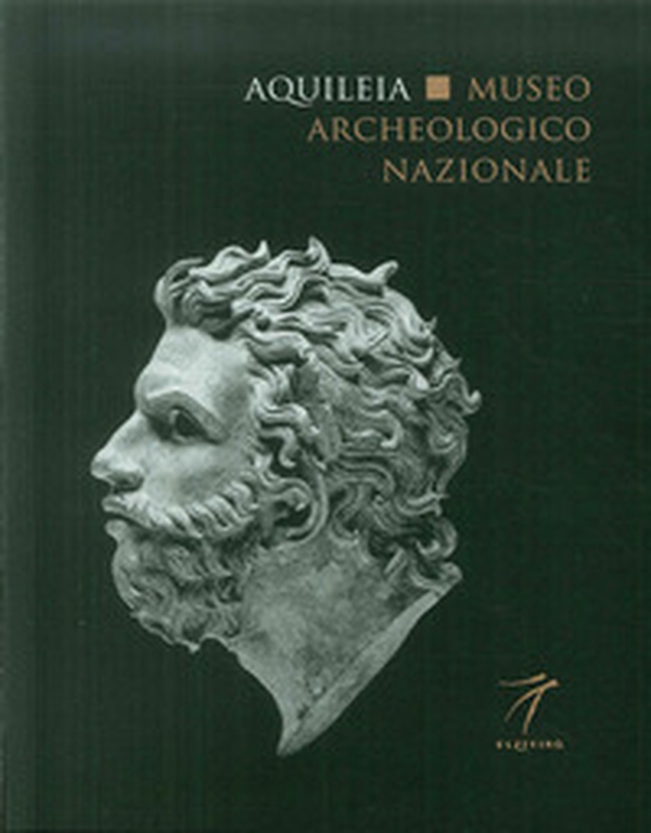 Aquileia. Museo archeologico nazionale - Librerie.coop Aquileia. Museo archeologico nazionale - Librerie.coop