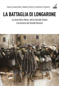 La battaglia di Longarone - Librerie.coop