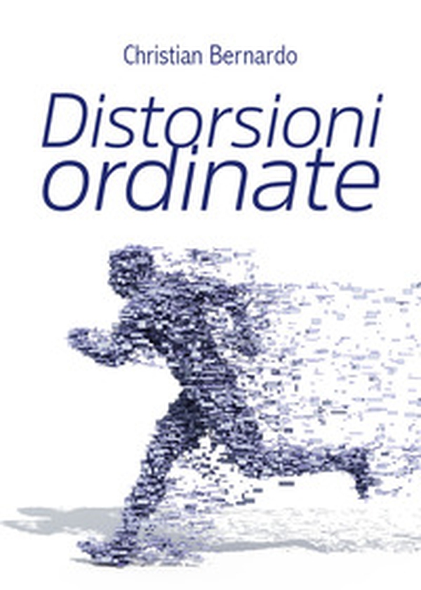 Distorsioni ordinate - Librerie.coop Distorsioni ordinate - Librerie.coop
