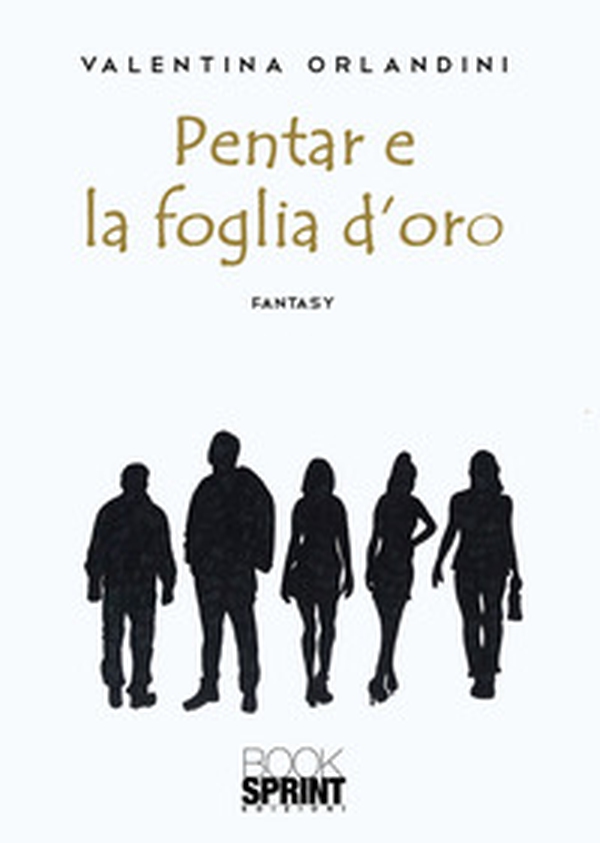 Pentar e la foglia d'oro - Librerie.coop Pentar e la foglia d'oro - Librerie.coop