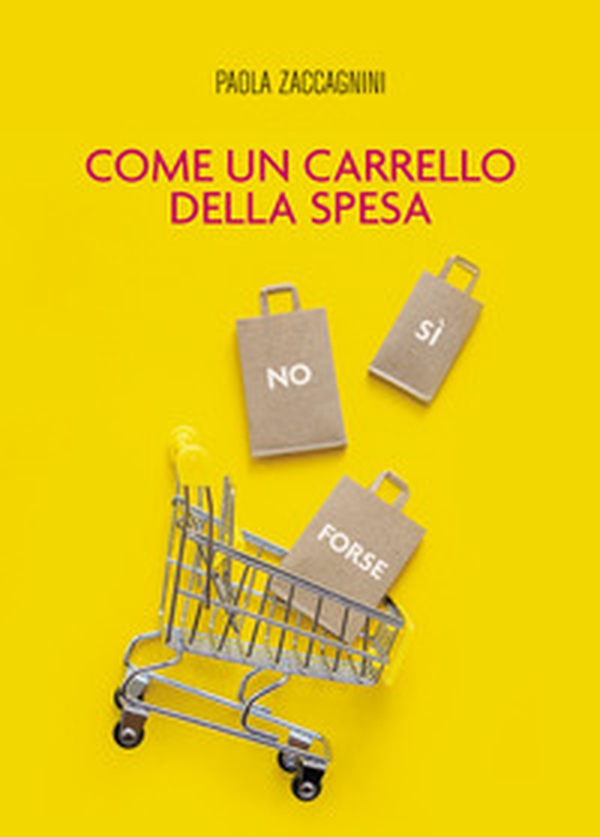Come un carrello della spesa - Librerie.coop Come un carrello della spesa - Librerie.coop