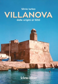 Villanova dalle origini al 1650. Ristampa anastatica - Librerie.coop
