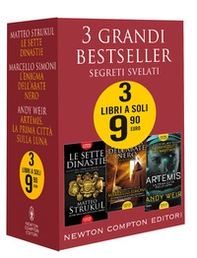 3 grandi bestseller. Segreti svelati: Le sette dinastie-L'enigma dell'abate nero-Artemis. La prima città sulla luna - Librerie.coop