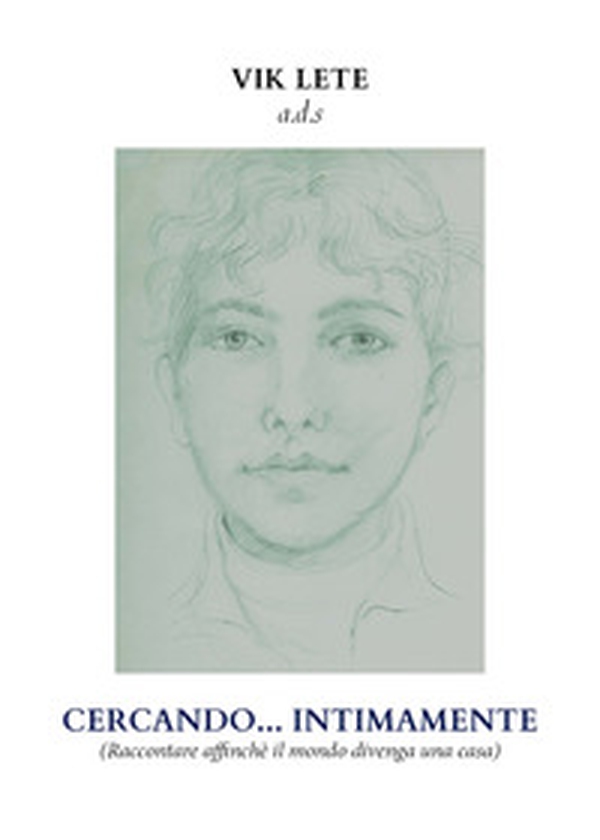 Cercando... intimamente (raccontare affinché il mondo divenga una casa) - Librerie.coop Cercando... intimamente (raccontare affinché il mondo divenga una casa) - Librerie.coop